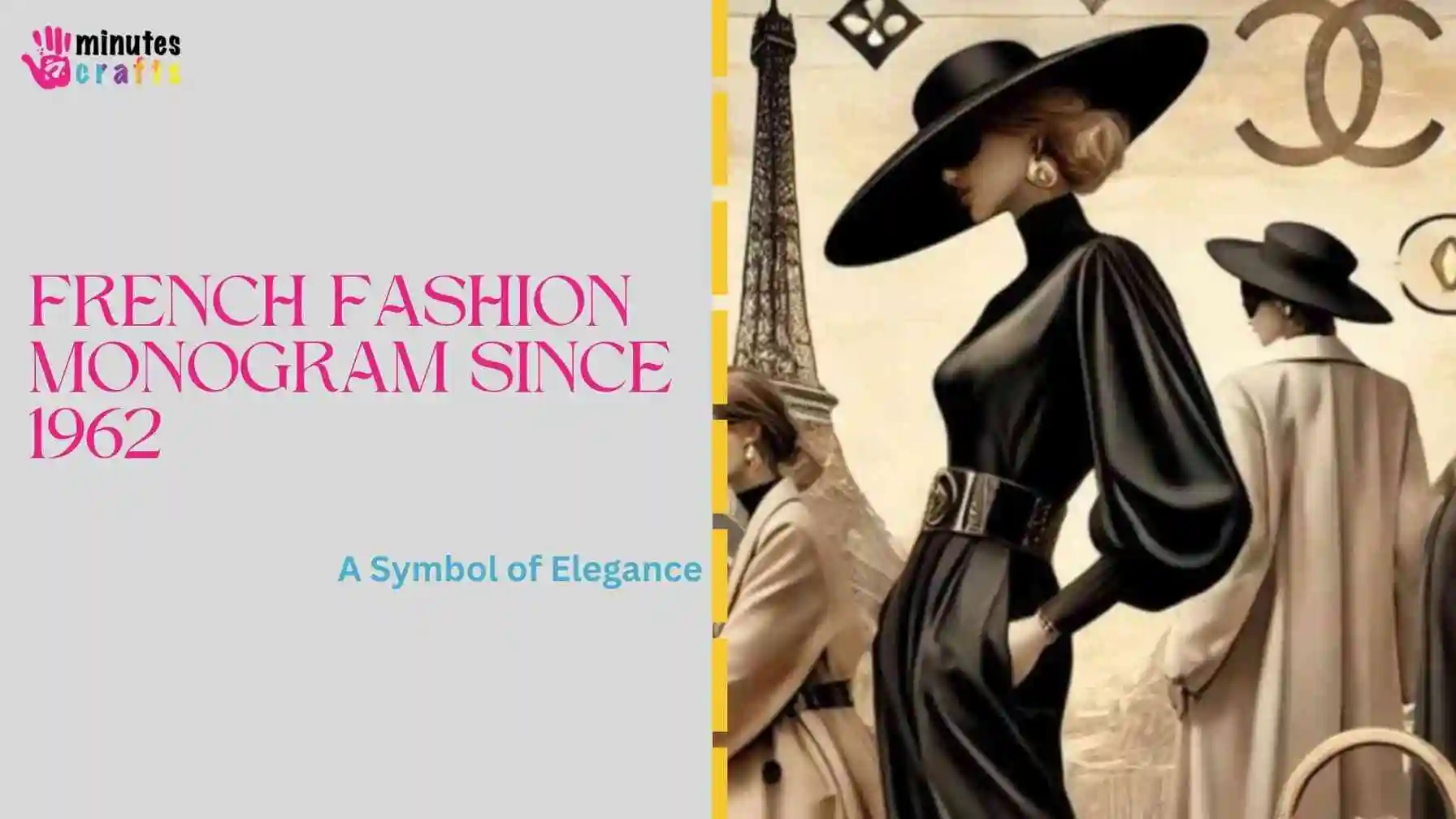 French Fashion Monogram Since 1962: A Timeless Legacy of Style and Luxury